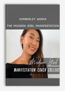 Kimberley Wenya – The Modern Girl Manifestation