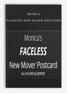 Monica – FACELESS New Mover Postcard