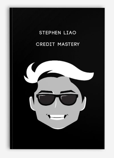 Stephen Liao - Credit Mastery