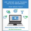 21st Century Sales Training for Elite Performance from Brian Tracy