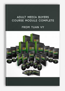 Adult Media Buyers Course Module Complete from Tuan Vy