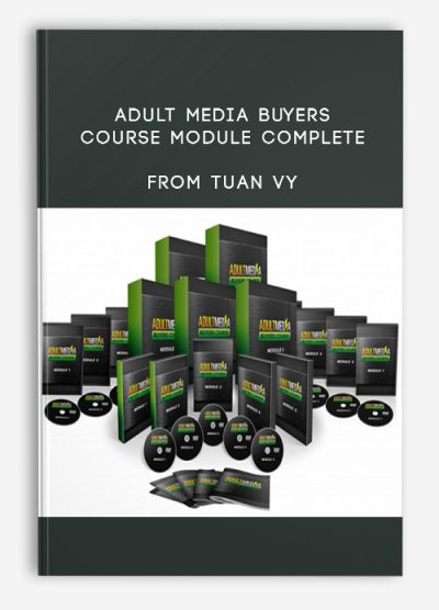 Adult Media Buyers Course Module Complete from Tuan Vy
