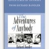 Adventures of Anybody from Richard Bandler