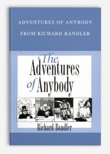 Adventures of Anybody from Richard Bandler