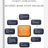 Client Attraction Mastery Home Study Program