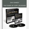 Dan Kennedy - The Power of Copy Unleashed