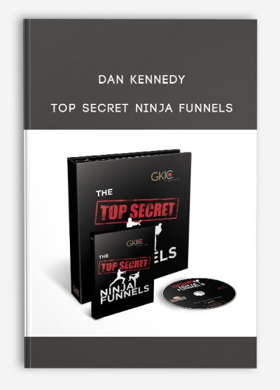 Dan Kennedy - Top Secret Ninja Funnels