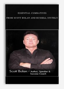 Essential Combatives from Scott Bolan and Russell Stutely