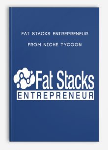 Fat Stacks Entrepreneur from Niche Tycoon