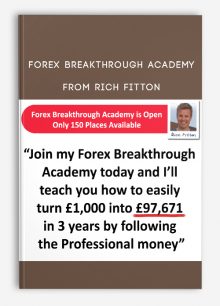 Forex Breakthrough Academy from Rich Fitton