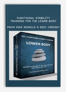 Functional Stability Training for the Lower Body from Mike Reinold & Eric Cressey