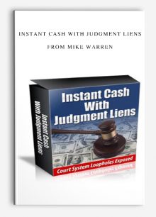Instant Cash With Judgment Liens from Mike Warren