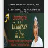 Jean Shinoda Bolen, MD - Liberating the Goddesses in You