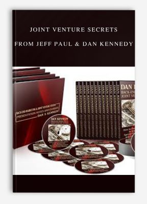 Joint Venture Secrets from Jeff Paul & Dan Kennedy