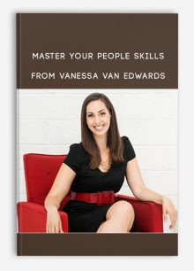 Master Your People Skills from Vanessa Van Edwards