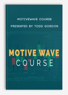 MotiveWave Course presented by Todd Gordon