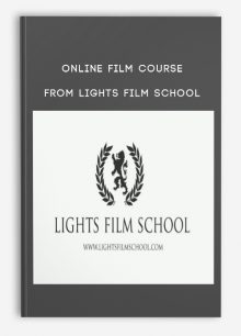 Online Film Course from Lights Film School