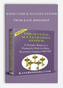 Rapid Cash & Success System from Kate Beeders