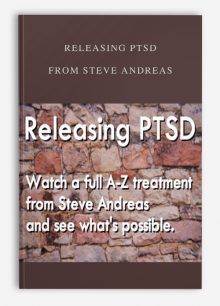 Releasing PTSD from Steve Andreas