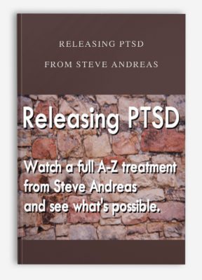 Releasing PTSD from Steve Andreas