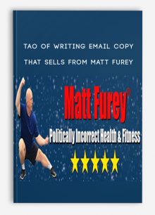 Tao of Writing Email Copy that Sells from Matt Furey