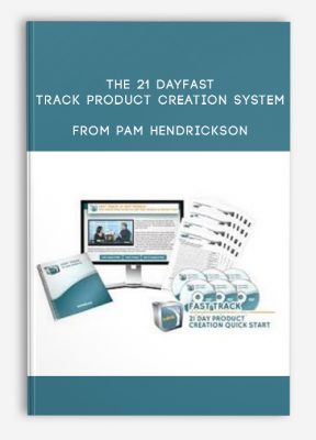 The 21 DayFast Track Product Creation System from Pam Hendrickson
