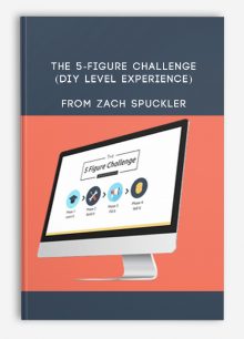 The 5-Figure Challenge (DIY Level Experience) from Zach Spuckler