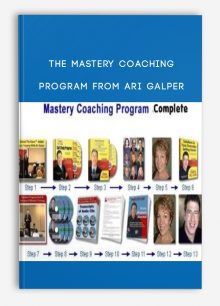 The Mastery Coaching Program from Ari Galper