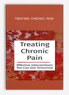 Treating Chronic Pain from Bruce Singer, Don Teater, Martha Teater