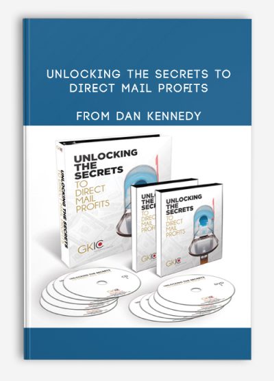 Unlocking the Secrets to Direct Mail Profits from Dan Kennedy