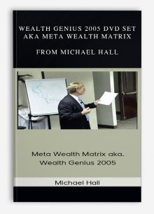 Wealth Genius 2005 DVD Set aka meta Wealth Matrix from Michael Hall