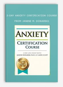 2-Day Anxiety Certification Course from Janene M