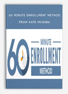 60 Minute Enrollment Method from Kate McShea