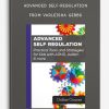 Advanced Self-Regulation Practical Tools and Strategies for Kids with ADHD, Autism & more LIMITED ENROLLMENT PERIOD from Varleisha Gibbs, Christine Wing & Laura Ehlert