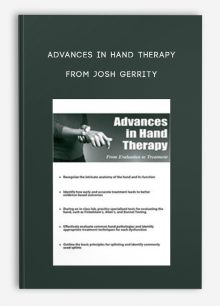 Advances in Hand Therapy from Josh Gerrity