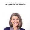 The Heart of Partnership by Alison Armstrong