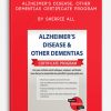 Alzheimer's Disease, Other Dementias Certificate Program by Sherrie All