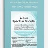 Autism Spectrum Disorder Evidence-Based Interventions for Improving Challenging Behaviors in Children, Adolescents, Young Adults from Cara Marker Daily