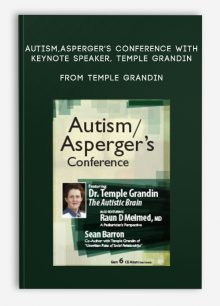 Autism,Asperger's Conference With Keynote Speaker, Temple Grandin from Temple Grandin, Raun Melmed, Sean Barron