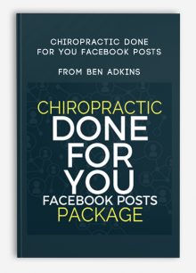 Chiropractic Done For You Facebook Posts from Ben Adkins