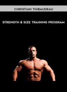 Strength & size training program by Christian Thibaudeau