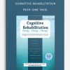 Cognitive Rehabilitation Therapy…therapy…therapy from Jane Yakel