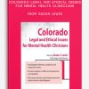 Colorado Legal and Ethical Issues for Mental Health Clinicians from Susan Lewis