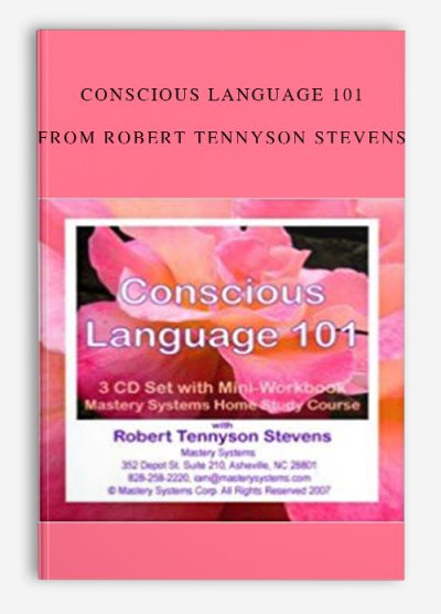 Conscious Language 101 from Robert Tennyson Stevens