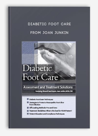 Diabetic Foot Care Assessment and Treatment Solutions from Joan Junkin