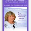 Discover the Difference - The Paradoxical Nature of Change from Christina Hall