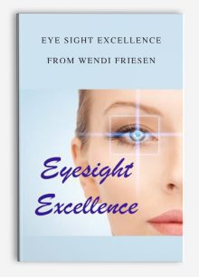 Eye Sight Excellence from Wendi Friesen
