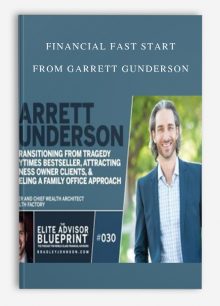 Financial Fast Start from Garrett Gunderson