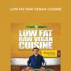 Low Fat Raw Vegan Cuisine by Frederic Patenaude