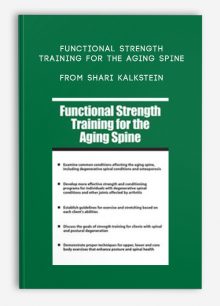 Functional Strength Training for the Aging Spine from Shari Kalkstein